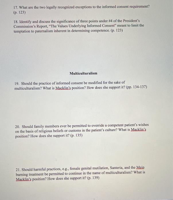 17. What are the two legally recognized exceptions to the informed consent requirement? (p. 123) 18. Identify and discuss the