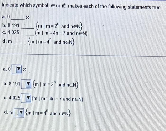 Solved Indicate which symbol, ∈ or ∈/, makes each of the | Chegg.com
