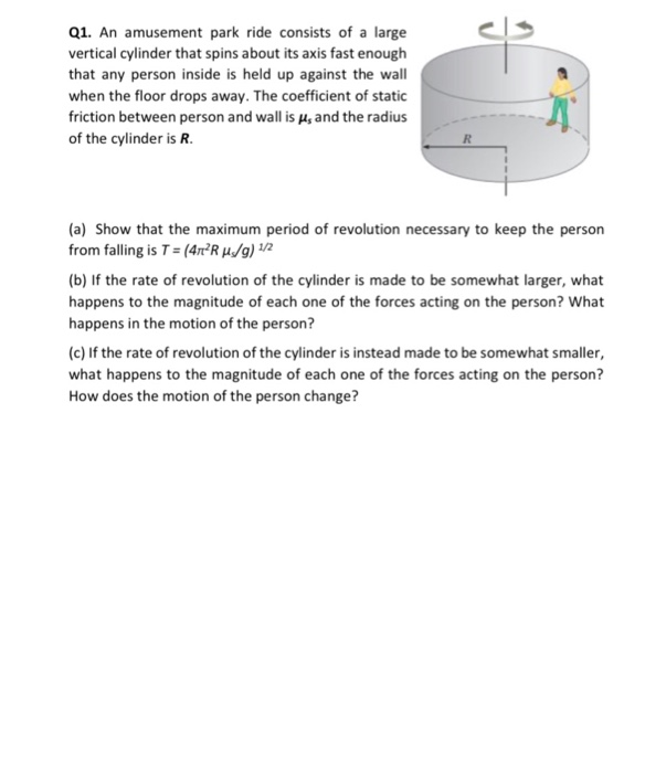 Solved Q1. An amusement park ride consists of a large | Chegg.com
