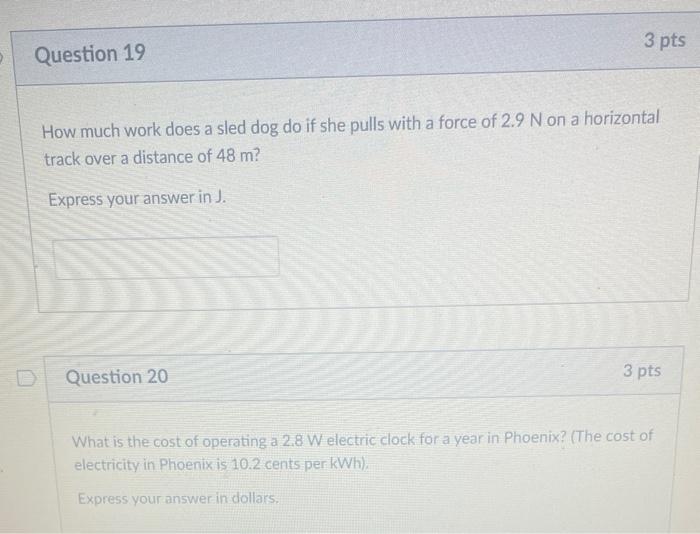 Solved How much work does a sled dog do if she pulls with a