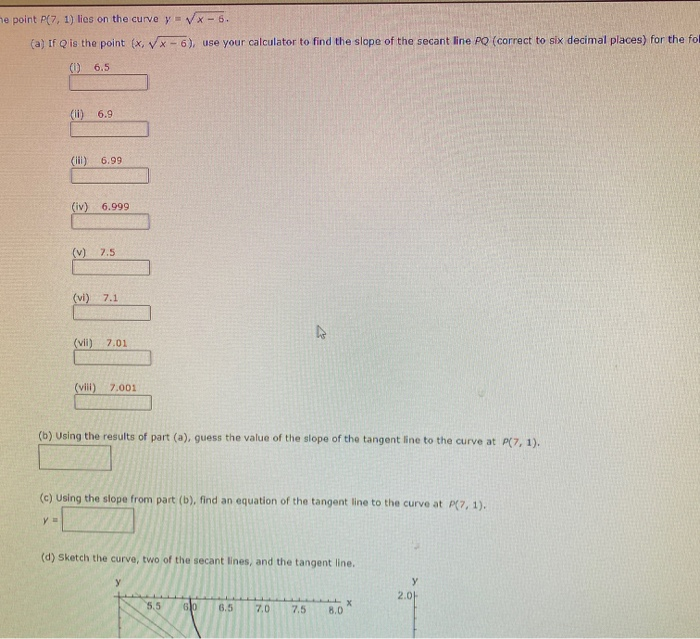 Solved he point P(7.1) lies on the curve y = x - 6. (a) If | Chegg.com