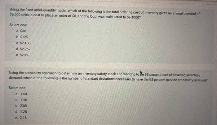 Solved Using the fixed-order-quantity model, which of the | Chegg.com