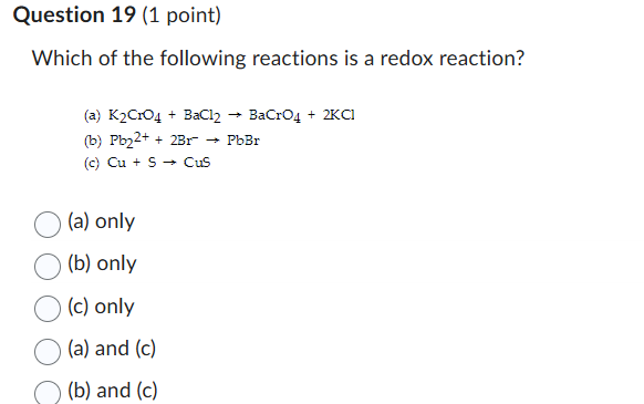 Solved Question 19 (1 ﻿point)Which of ﻿the following | Chegg.com