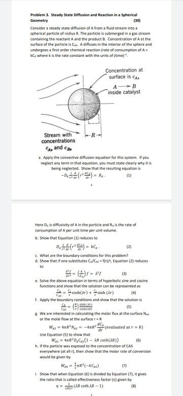 Solved Problem 3. Steady State Diffusion and Reaction in a | Chegg.com