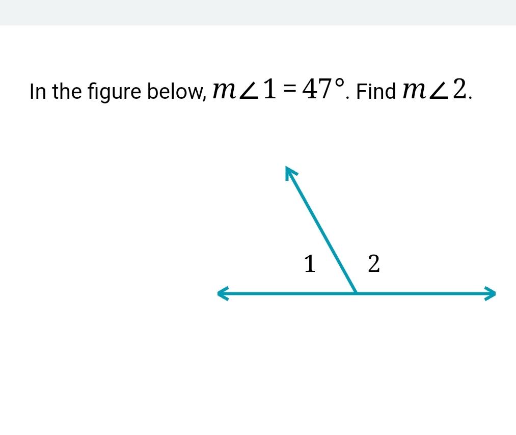 Solved In the figure below, m?1=47°. ﻿Find m?2. | Chegg.com