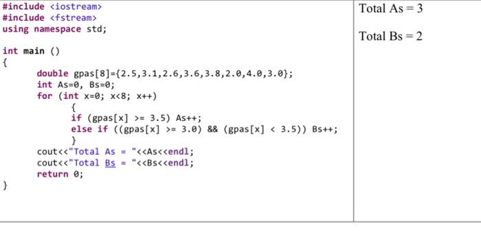 Solved \#include 〈iostream〉 Total As =3 \#include 〈fstream〉 | Chegg.com