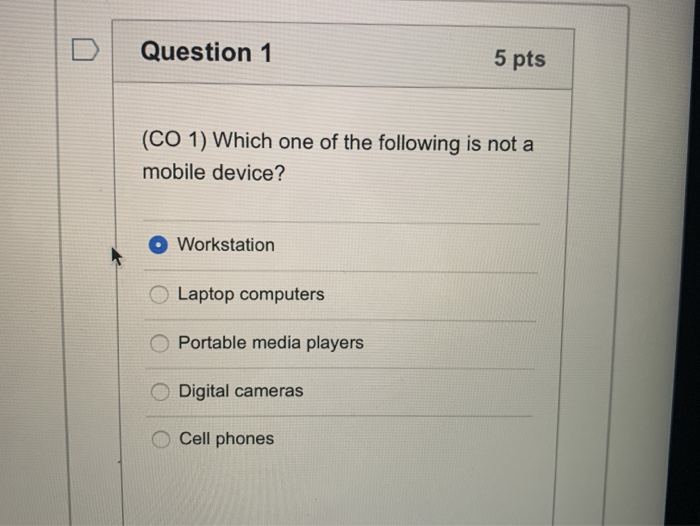 Solved Question 1 5 pts (CO 1) Which one of the following is | Chegg.com
