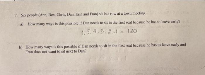 Solved 7. Six people Ann Ben Chris Dan Erin and Fran Chegg