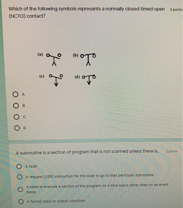 Solved Which of the following symbols represents a normally