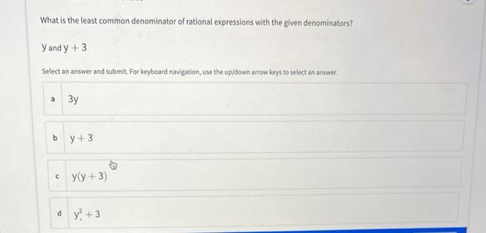 Solved What is the least common denominator of rational | Chegg.com