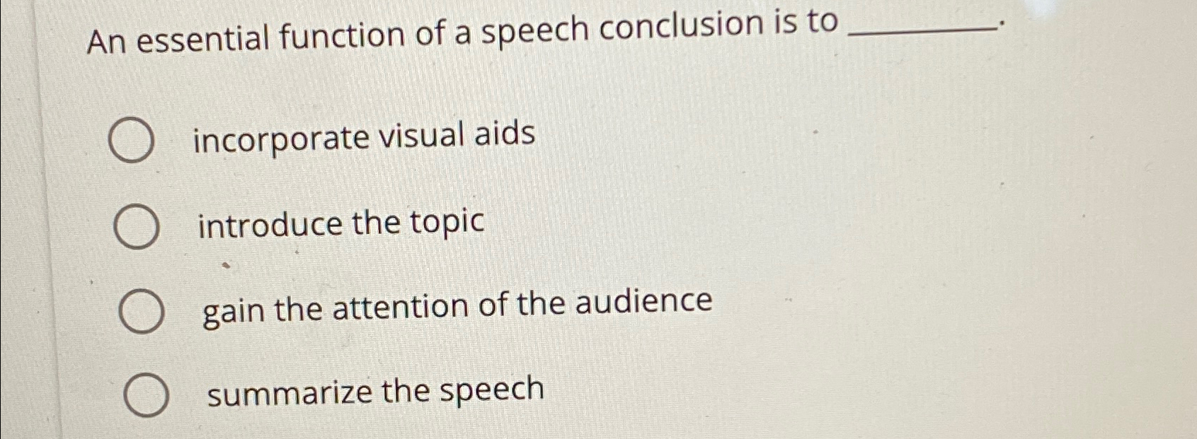 solved-an-essential-function-of-a-speech-conclusion-is-chegg