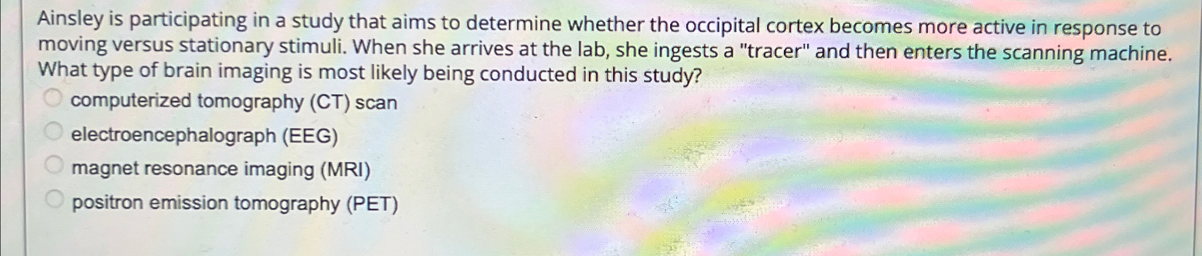 Solved Ainsley is participating in a study that aims to