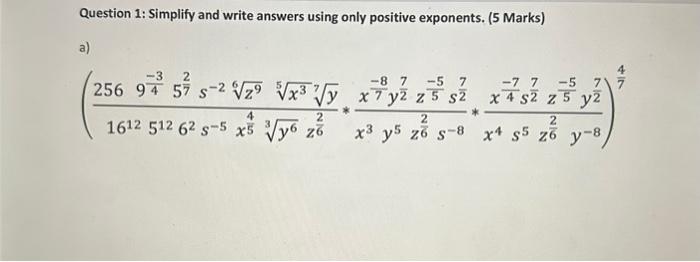 Solved Question 1: Simplify and write answers using only | Chegg.com