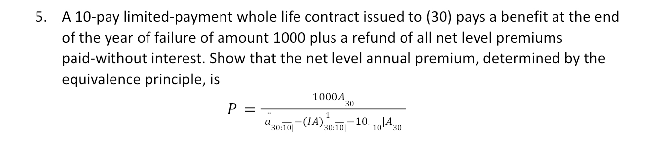 Solved A 10-pay limited-payment whole life contract issued | Chegg.com