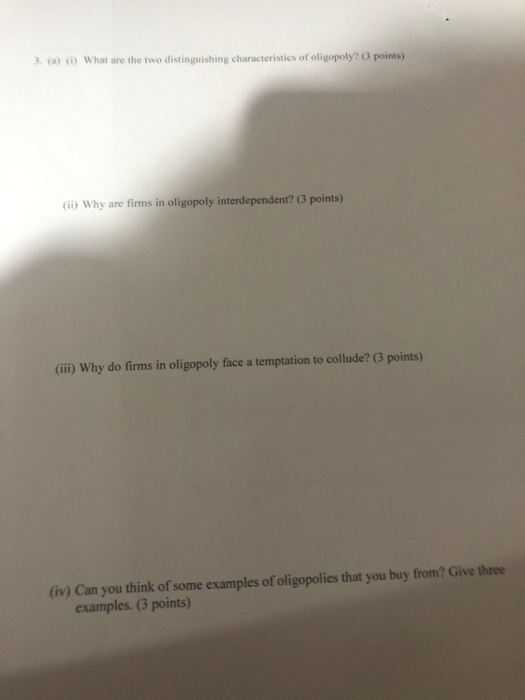 Solved A What Are The Two Distinguishing Characteristics Of Chegg Com