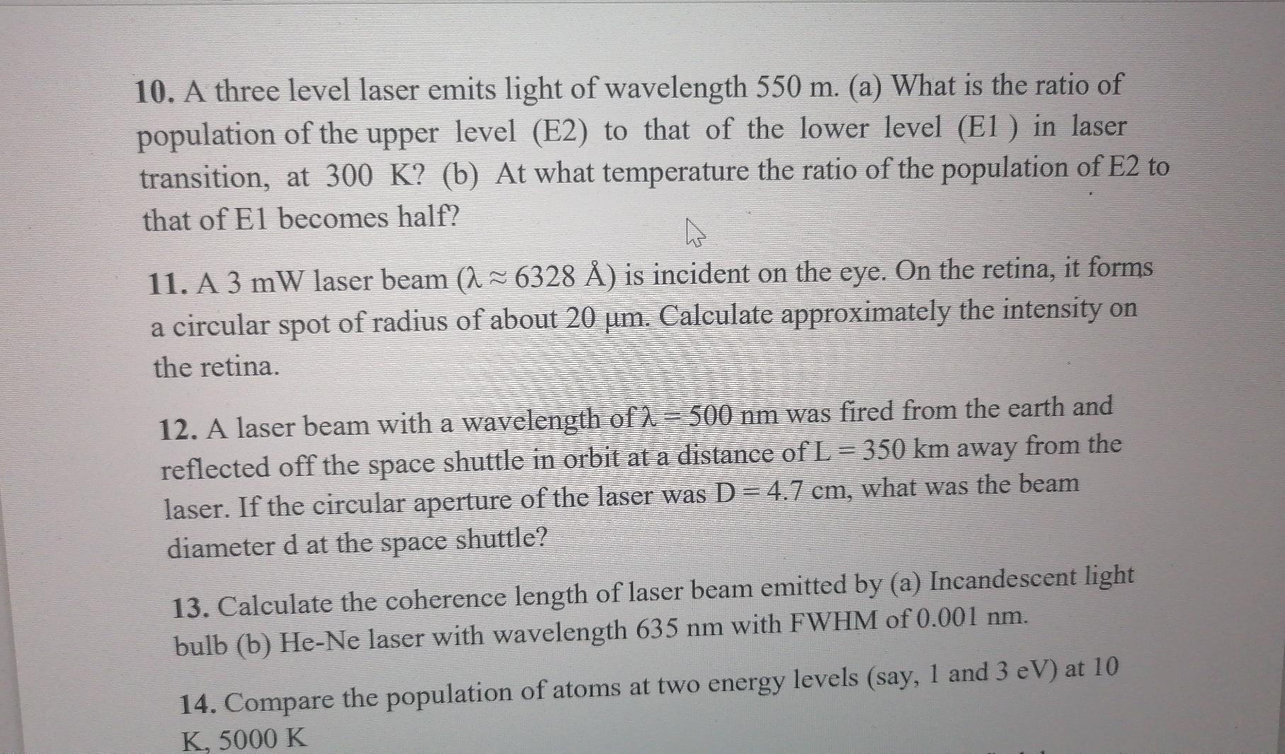 Solved 10. A three level laser emits light of wavelength 550