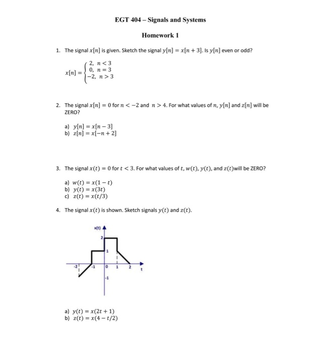 Solved Egt 404 Signals And Systems Homework 1 1 The Si Chegg Com