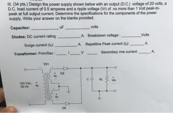Solved III. (34 pts.) Design the power supply shown below | Chegg.com