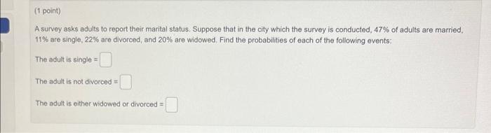 Solved A survey asks adults to report their marital status. | Chegg.com