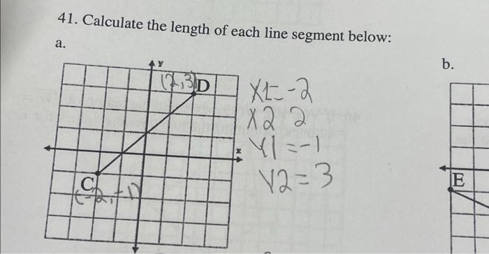 Solved 41. Calculate the length of each line segment below: | Chegg.com