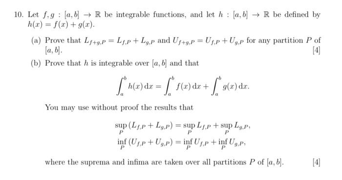 Solved 10. Let F.g [a, B] → R Be Integrable Functions, And | Chegg.com