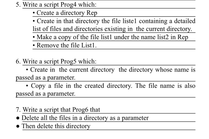 Solved 5. Write a script Prog4 which: • Create a directory | Chegg.com