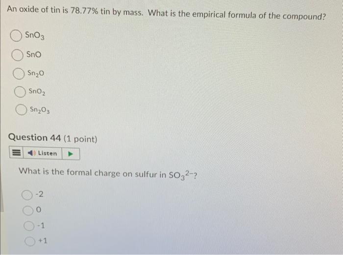 Solved An oxide of tin is 78.77% tin by mass. What is the | Chegg.com