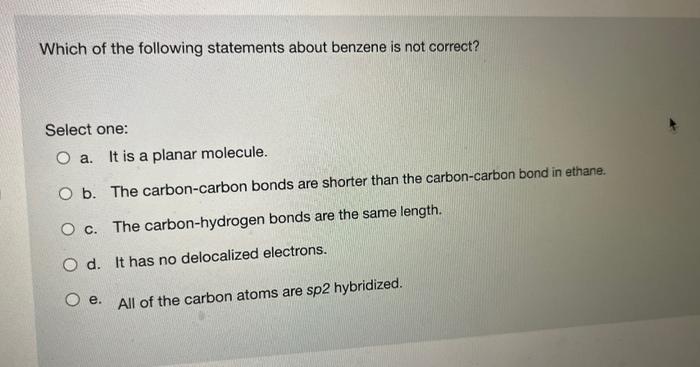 solved-which-of-the-following-statements-about-benzene-i