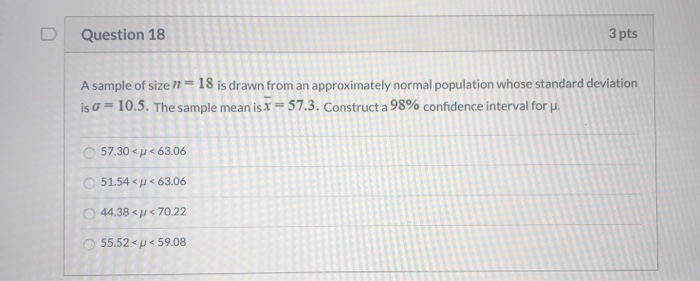 Solved Question 18 3 pts A sample of size 11 - 18 is drawn | Chegg.com