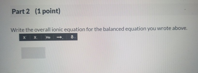 Solved 16 Question (3 points) Complete and balance the | Chegg.com