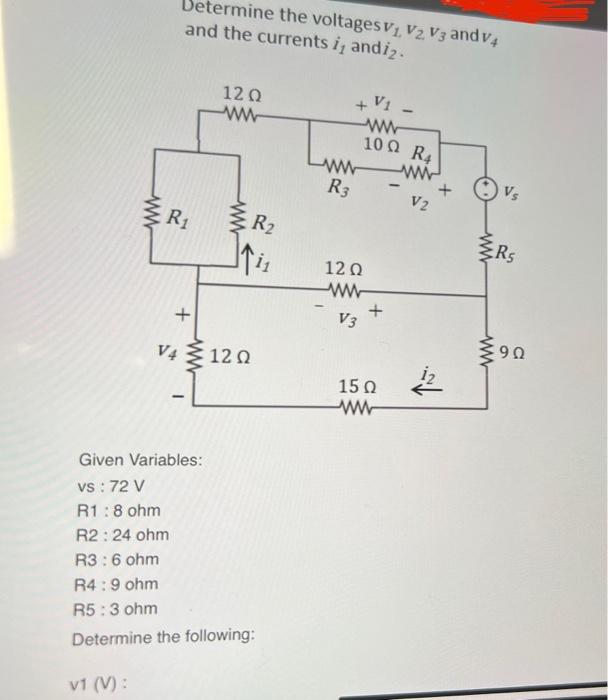 Solved Determine The Voltages V1,v2,v3 And V4 And The | Chegg.com