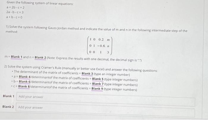 Solved Given The Following System Of Linear Equations: A + | Chegg.com