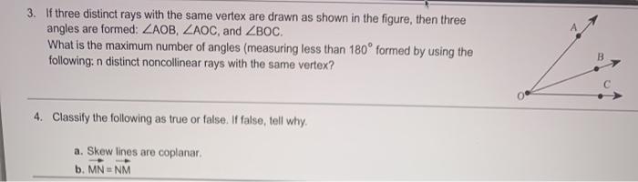 Solved 3. If three distinct rays with the same vertex are | Chegg.com
