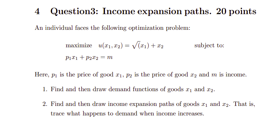 Income Expansion Path Examples Solved 4 Question3: Income expansion paths. 20 pointsAn | Chegg.com