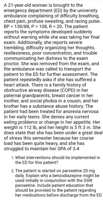 Solved A 21-year-old woman is brought to the emergency | Chegg.com