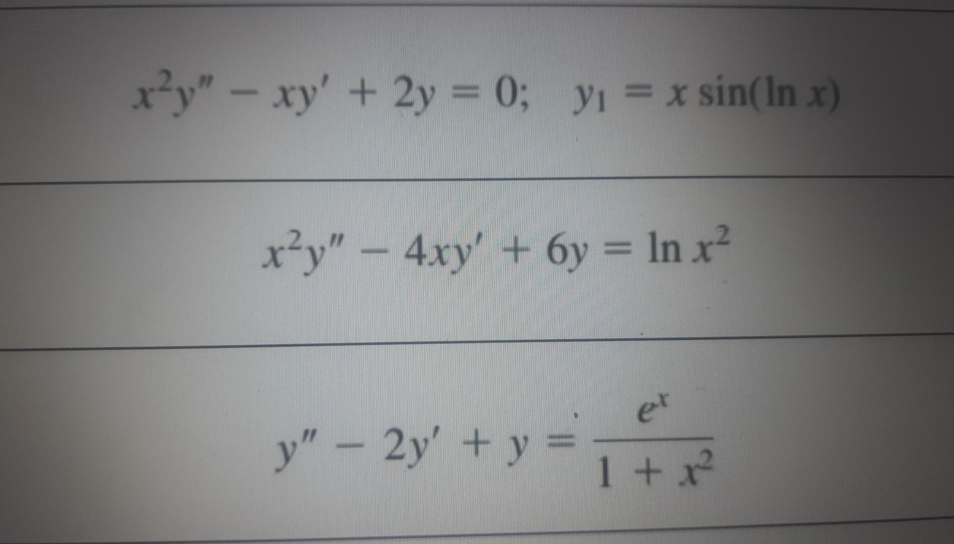 solved-x2y-xy-2y-0-y1-xsin-lnx-x2y-4xy-6y-lnx2-chegg
