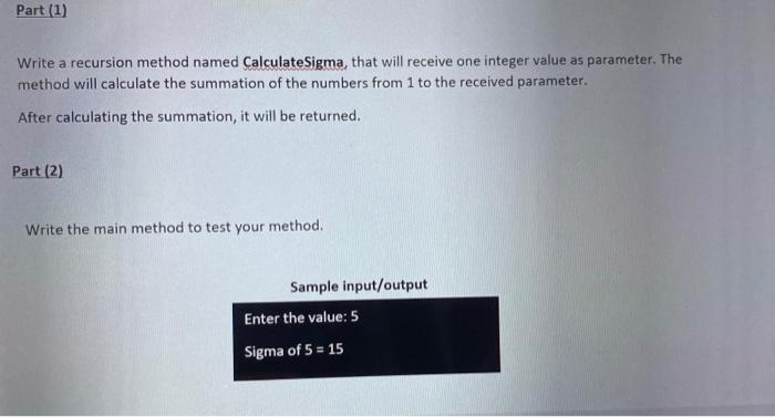 Solved Part (1) Write A Recursion Method Named | Chegg.com