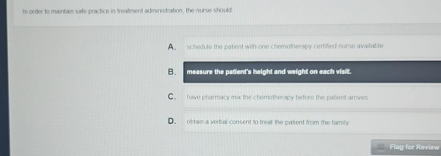 Solved In order to maintain safe practice in treatment | Chegg.com