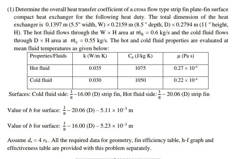 Solved (1) Determine the overall heat transfer coefficient | Chegg.com