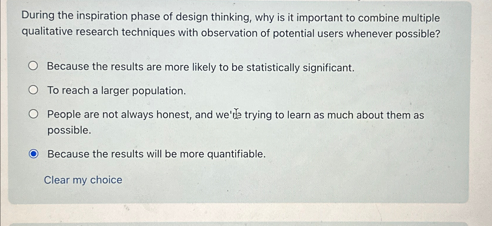 Solved During the inspiration phase of design thinking, why | Chegg.com