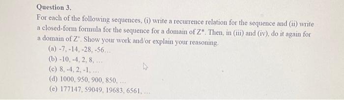 Solved Question 3. For each of the following sequences, (i) | Chegg.com