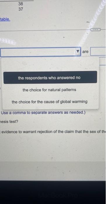 A Poll Was Conducted To Investigate Opinions About Global Warming The