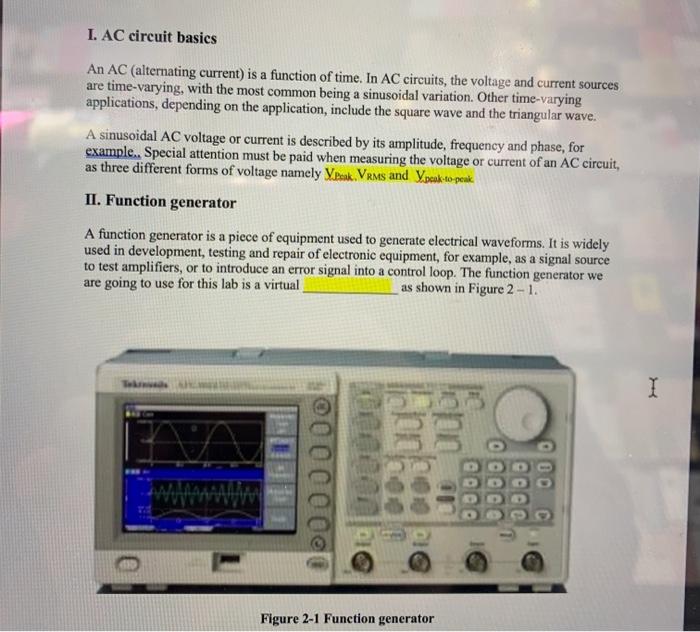 I. AC circuit basics An AC (alternating current) is a | Chegg.com