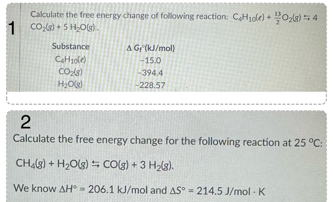 Solved Calculate the free energy change of following | Chegg.com