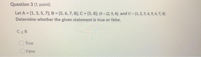 Solved Question 3 (1 point) Let A = {1, 3, 5, 7); B = {5, 6, | Chegg.com