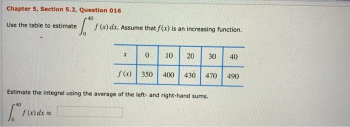 Solved Chapter 5, Section 5.2, Question 016 40 Use the table | Chegg.com