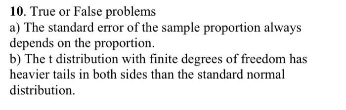 Solved 8. True or False problems The margin of error of a | Chegg.com