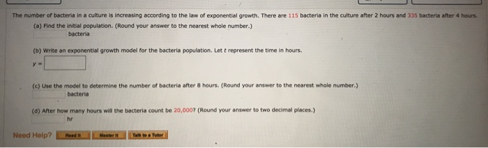 Solved The number of bacteria in a culture is increasing | Chegg.com