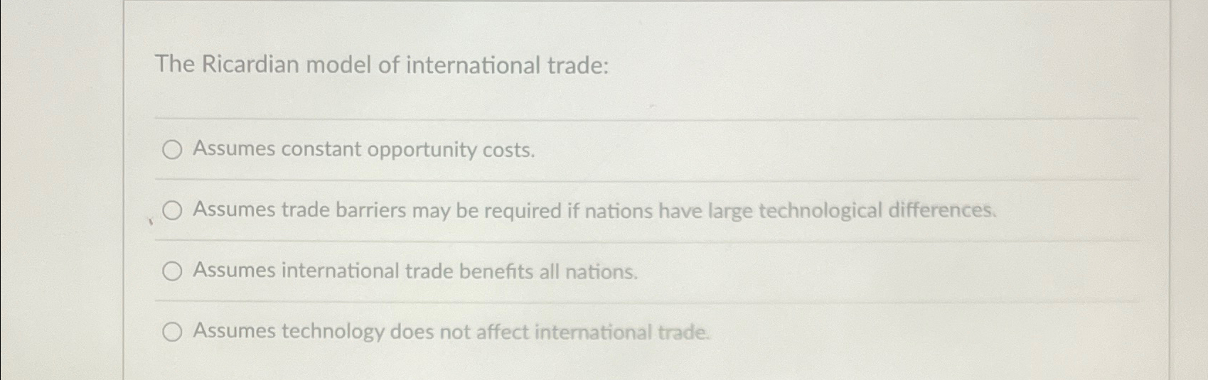 the ricardian model of international trade assumes that opportunity costs are