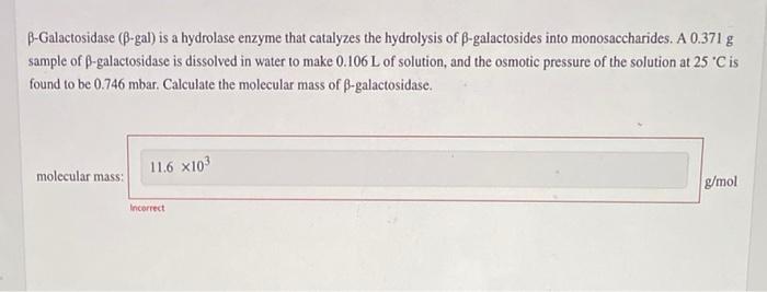 Solved B-Galactosidase (B-gal) Is A Hydrolase Enzyme That | Chegg.com